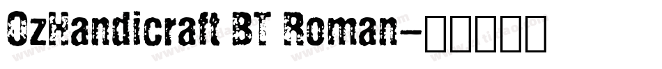 OzHandicraft BT Roman字体转换